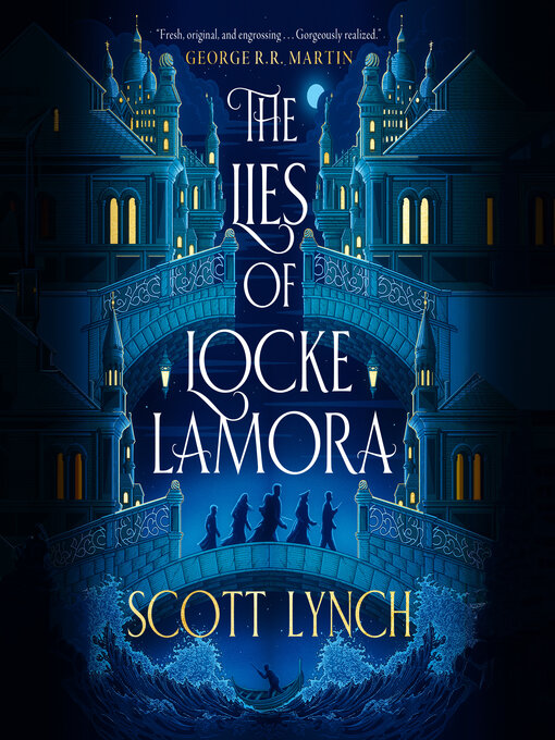 Title details for The Lies of Locke Lamora by Scott Lynch - Wait list